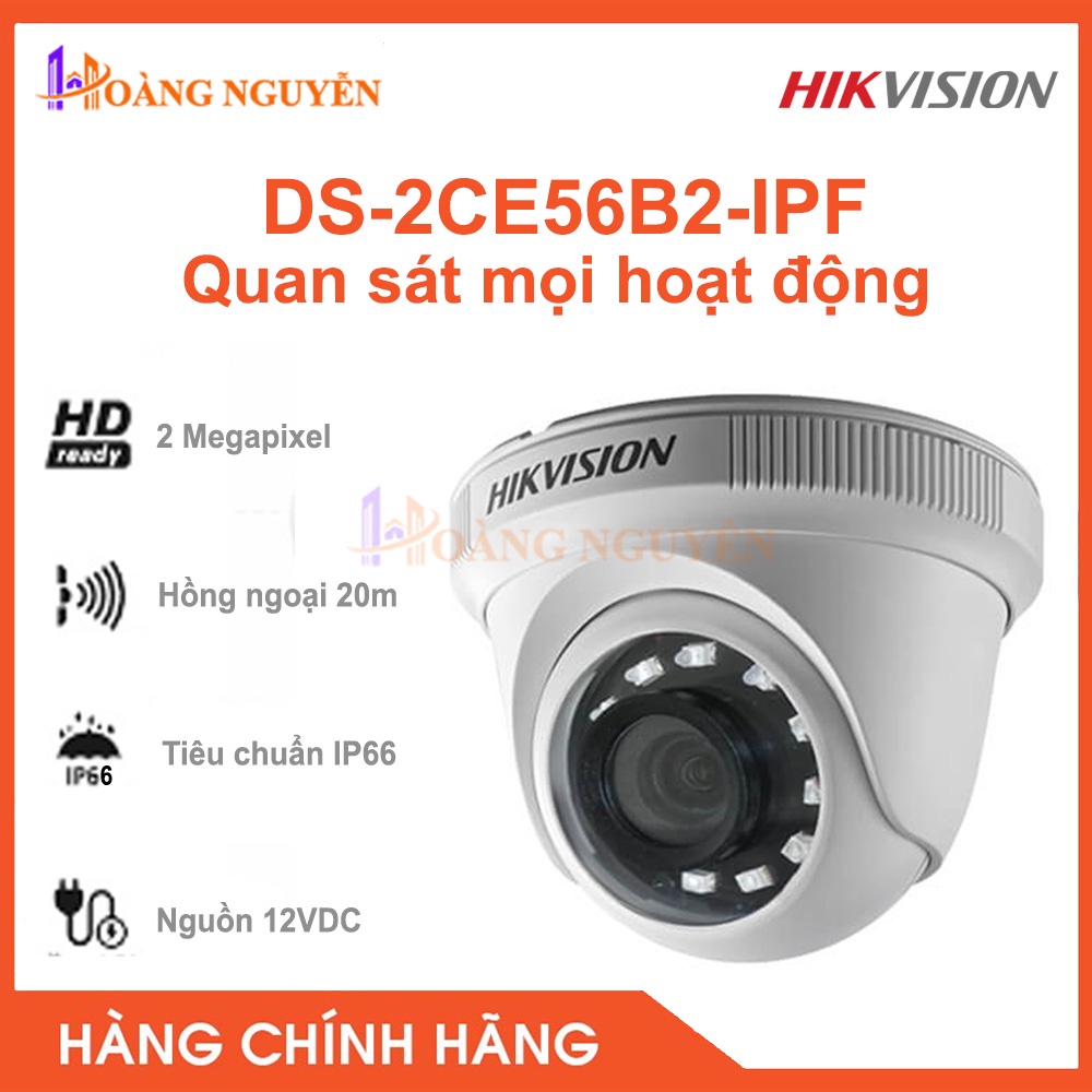 [NHÀ PHÂN PHỐI] Camera 4-in-1 HIKVISION DS-2CE56B2-IPF Full 1080P - Hàng Chính Hãng, Bảo Hành Điện Tử 24 Tháng