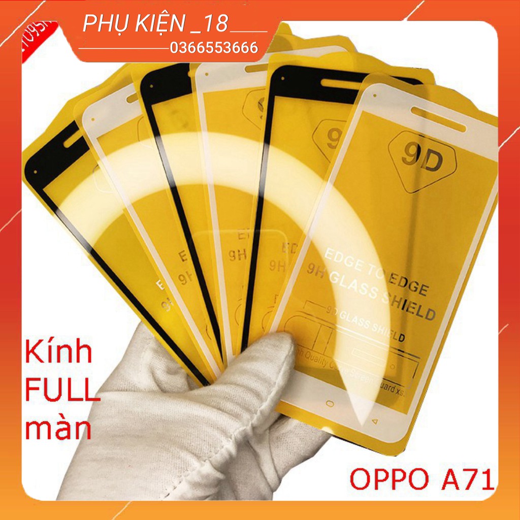 Cường lực FULL màn OPPO F3,F5,A37,A57,A59,A7,A71,A83 , Tặng kèm giấy lau kính khô và ướt -VUA PHỤ KIỆN SỐ 18+