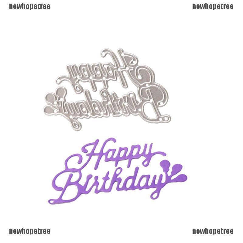 Khuôn CắT TạO HìNh Chữ Happy birthday Trang Trí Sổ ThiệP