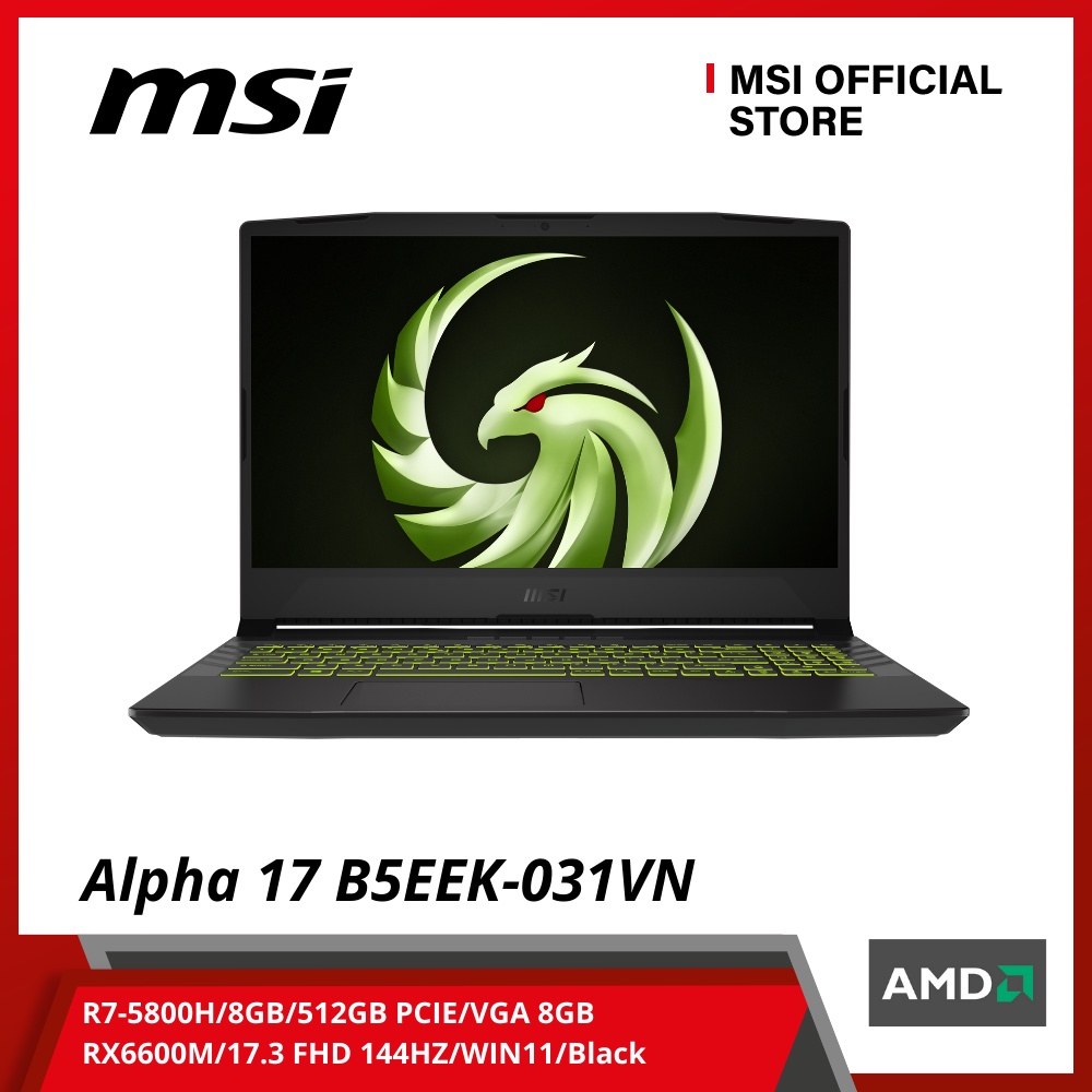 Laptop MSI Gaming Alpha 17 B5EEK-031VN (R7-5800H/8GB/512GB PCIE/VGA 8GB RX6600M/17.3 FHD 144HZ/ WIN11/ Black)