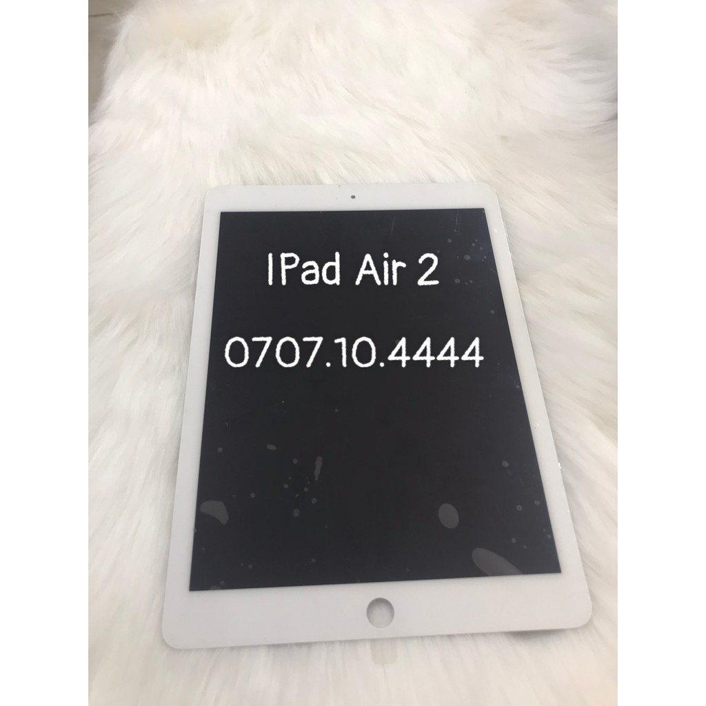 Màn Hình IPad Air 2 Zin
