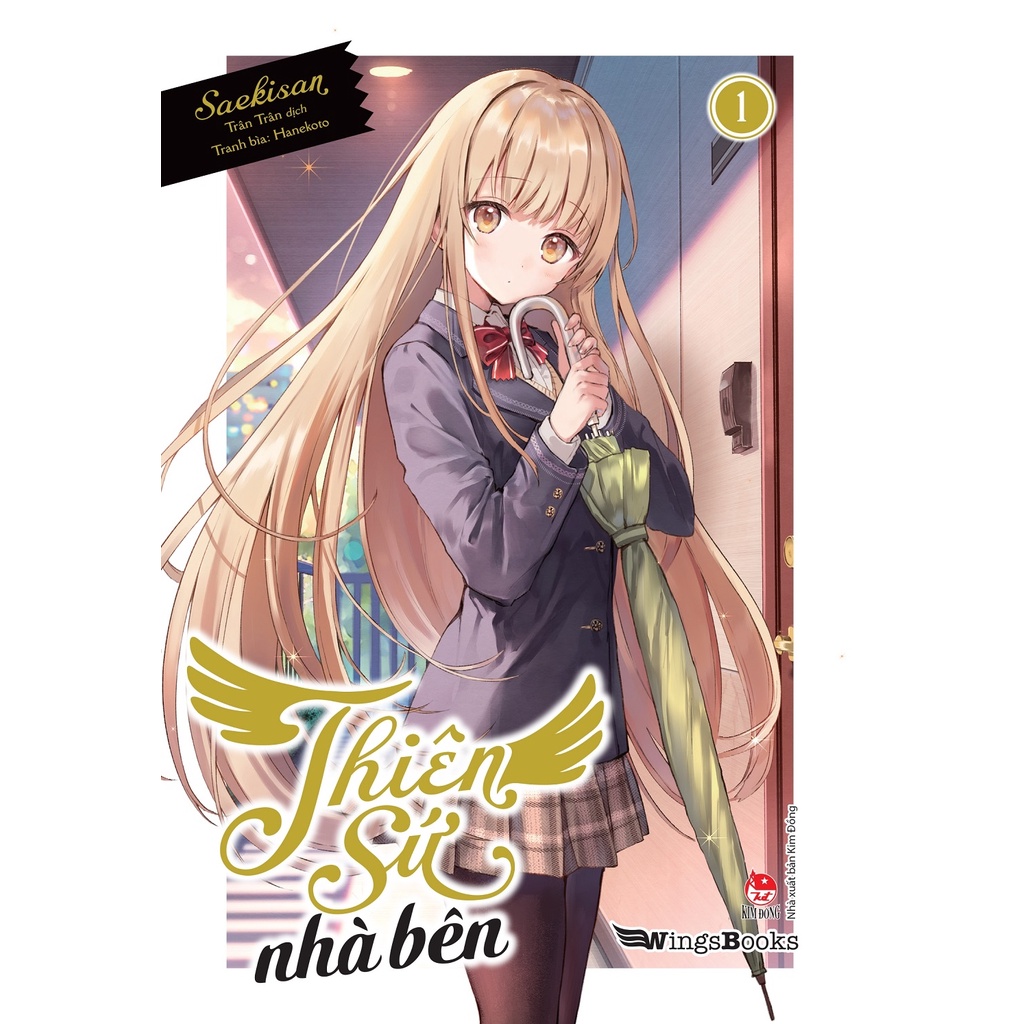 Sách Thiên sứ nhà bên - Lẻ tập 1 2 3 4 5 5.5 6 - Light Novel - Wingsbooks - NXB Kim Đồng