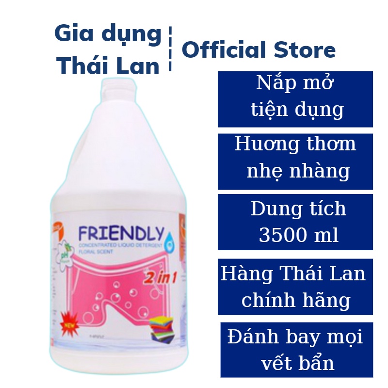NƯỚC GIẶT XẢ CAO CẤP FRIENDLY THÁI LAN