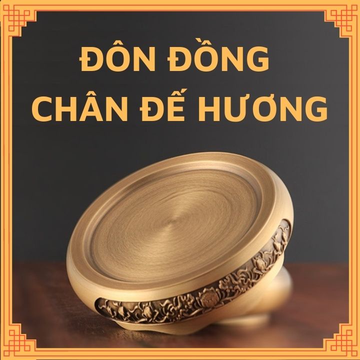 Lư xông trầm bằng Đôn đồng, chân đế lư hương, cóc, tỳ hưu, ấm trà, tượng chất liệu ĐỒNG NGUYÊN KHỐI đôn mẫu 2