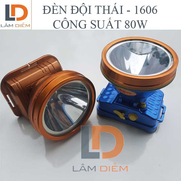 ĐÈN ĐỘI ĐẦU PIN SẠC SIÊU SÁNG 1606 CÔNG SUẤT 80W [HÀNG THÁI]