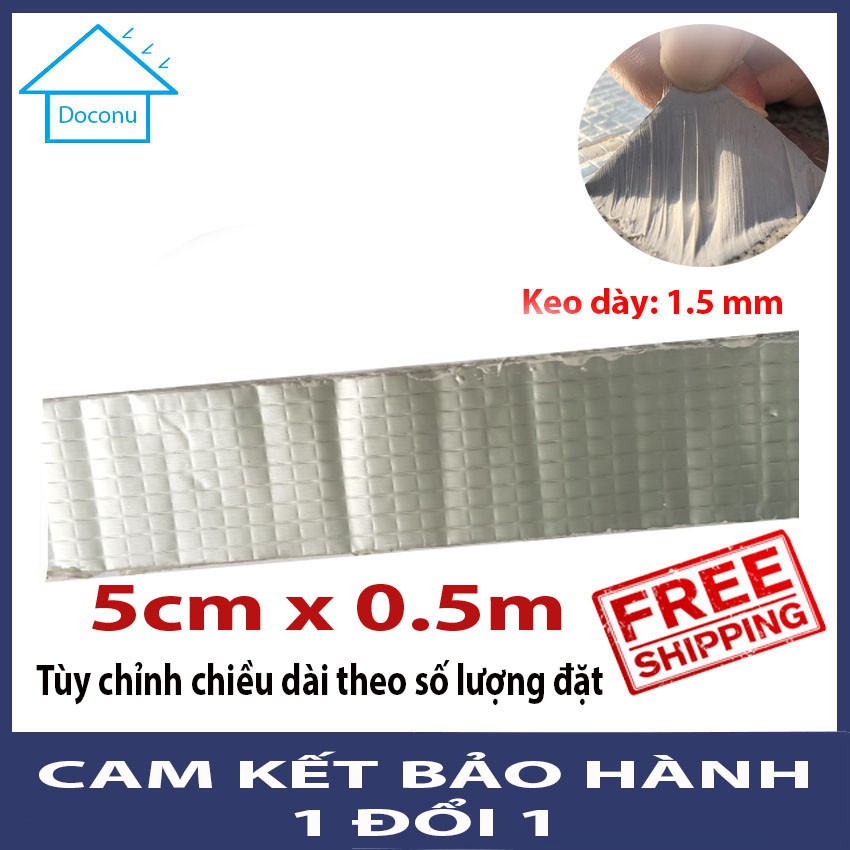 Miếng dán tường, mái tôn, bê tông chống thấm chống dột nước DOCONU 5cm x 0.5m. [CAM KẾT BẢO HÀNH 1 ĐỔI 1]