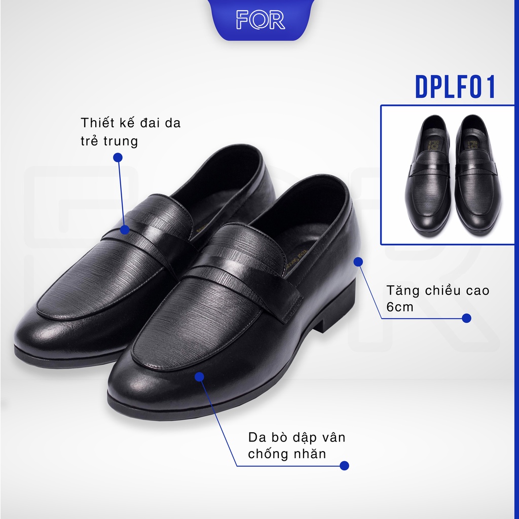 Giày lười nam FOR da bò thiết kế cao cấp với chất liệu đế cao su siêu êm, tăng chiều cao lên dáng cực xịn DPLF01
