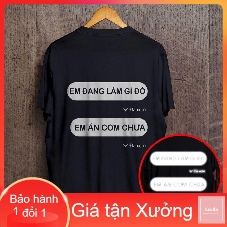 Áo phông phản quang một màu em ăn cơm chưa, áo thun nam nữ, quần kaki, quần nữ, sét bộ mặc ở nhà - LEEDA