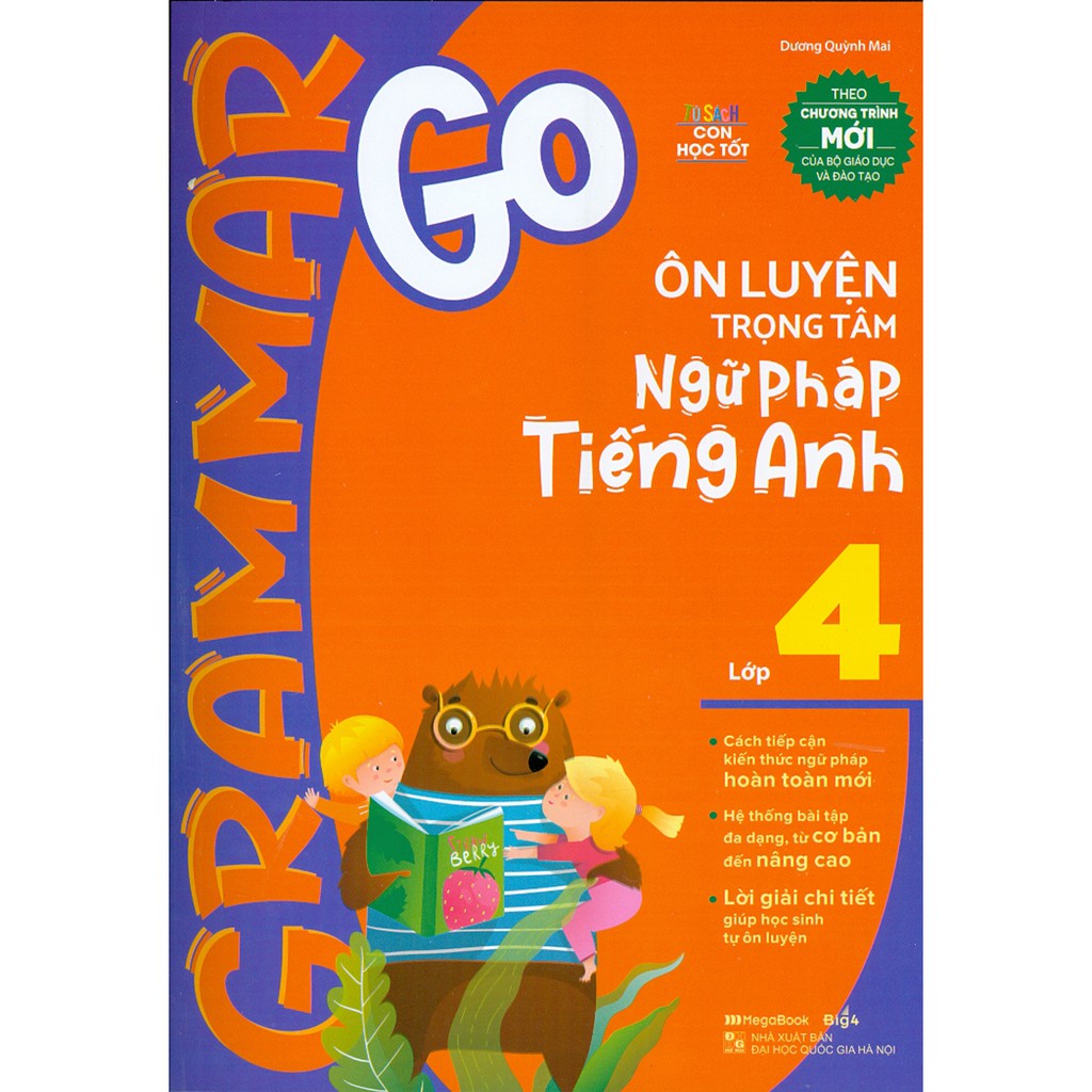 Sách - Grammar Go - Ôn Luyện Trọng Tâm Ngữ Pháp Tiếng Anh Lớp 4