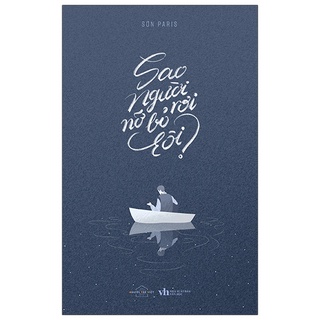 Sách sao người nỡ bỏ rơi tôi?