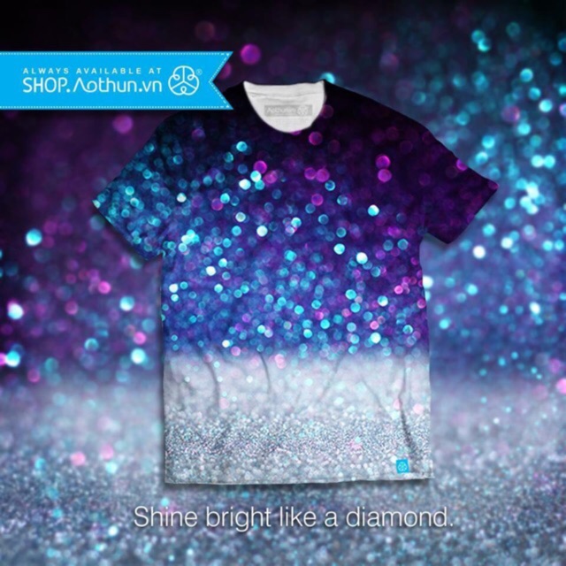 Áo SHINE BRIGHT LIKE A DIAMOND (tím xanh)