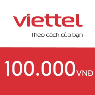 Nạp thẻ điện thoại Viettel 100.000đ