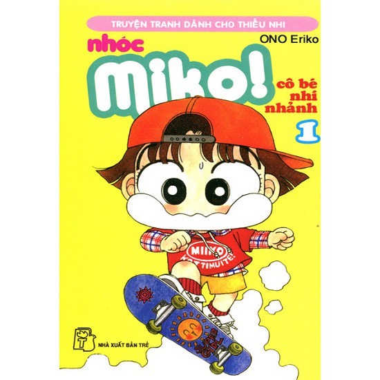 Sách - Nhóc Miko: Cô Bé Nhí Nhảnh - Tập 1 - 8934974166573