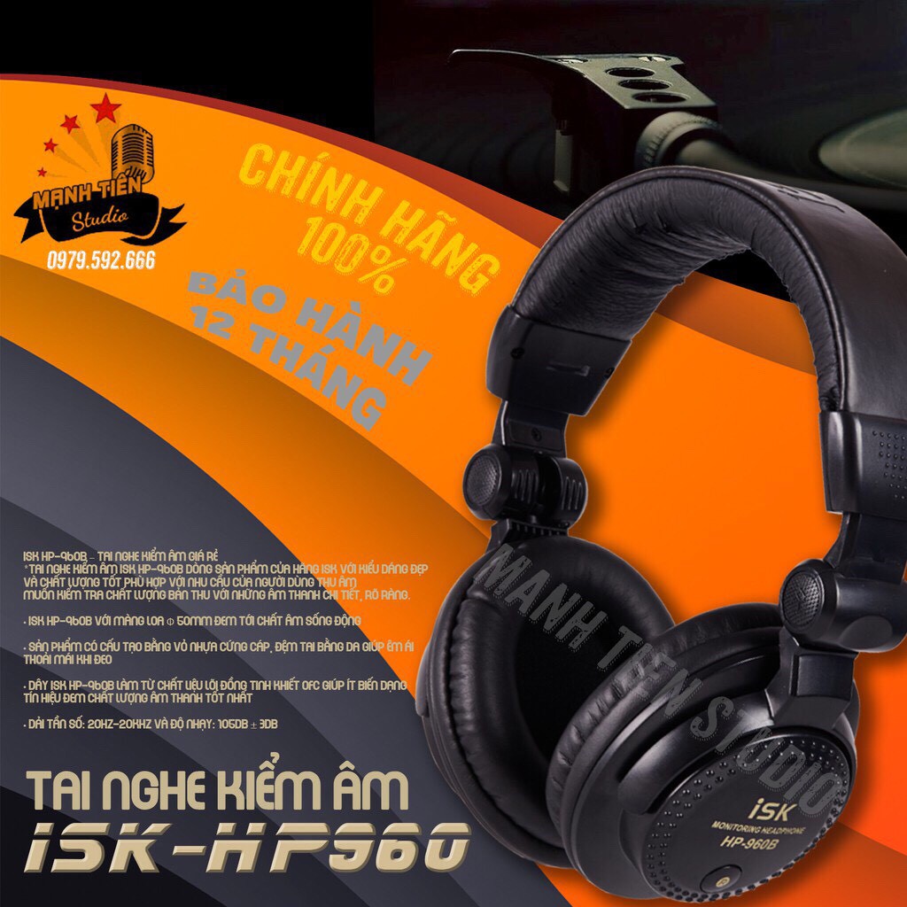 [Chuẩn Xịn] Tai Nghe Kiểm Âm ISK HP960B nghe nhạc, chơi game- chất lượng âm thanh chân thực - khởi nguồn mọi sáng tạo