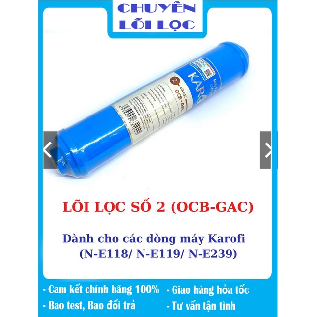 Lõi Lọc Nước Karofi số 2 - OCB GAC - Dùng cho Model N-E118, N-E119/A, N-E119/U, N-E239 (Tem cào kiểm tra chính hãng)
