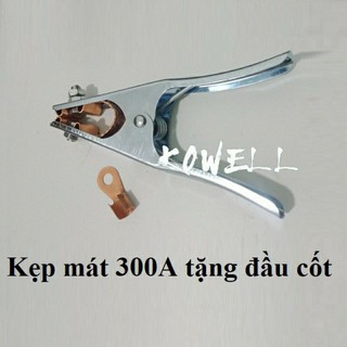 Kìm hàn que - kẹp mát dùng cho máy hàn điện tử  >>