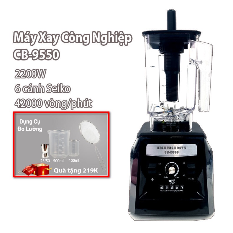 Máy Xay Sinh Tố Công Nghiệp Hitech Cb9550 Công Suất 2200w Dây Đồng Siêu Mạnh Mẽ, Lưỡi 6 Cánh Seiko Inox, Kèm Quà Tặng