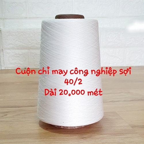Chỉ May Công Nghiệp Cuộn Lớn Sợi 40/2 Thông Dụng Dài Khoảng 20.000 Mét - Gần Nửa Kg Màu Trắng