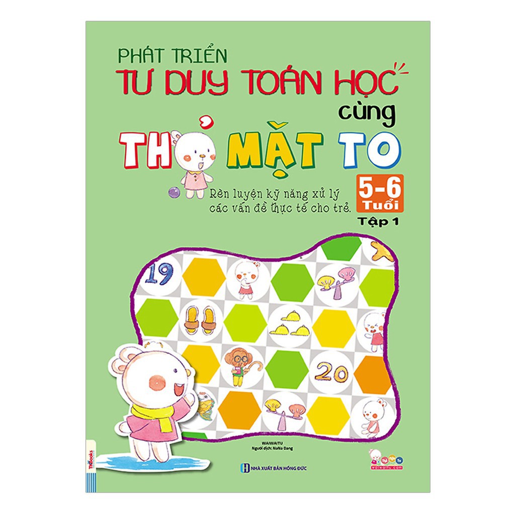 Sách - Phát Triển Tư Duy Toán Học Cùng Thỏ Mặt To (5 - 6 Tuổi) - Tập 1