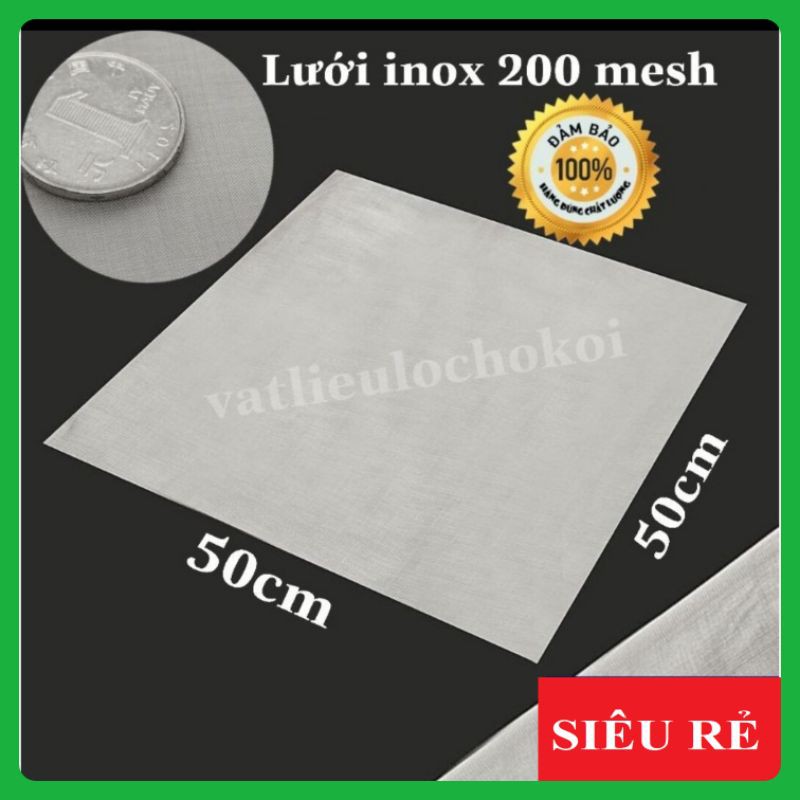 Lưới lọc inox 304 loại 200 mesh loại tốt - vật liệu lọc hòi cá