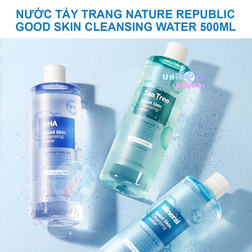 Nước Tẩy Trang Nature Republic Good Skin Cleansing Water 500ml