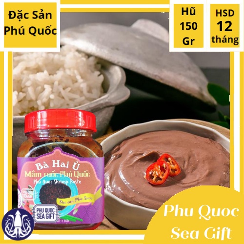 Mắm ruốc ăn liền BÀ HAI Ù hũ 150g - Đặc Sản Phú Quốc