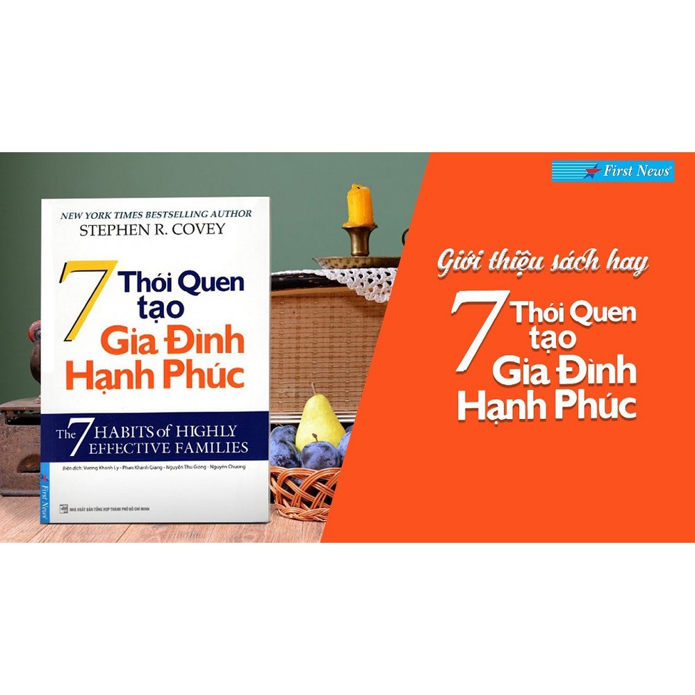 Sách - 7 Thói Quen Tạo Gia Đình Hạnh Phúc - First News