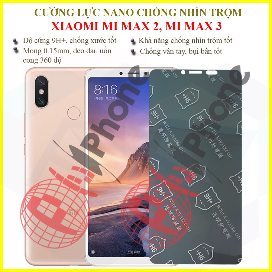 Dán chống nhìn trộm Xiaomi Mi Max 2, Mi Max 3- Dán cường lực dẻo nano 9H+