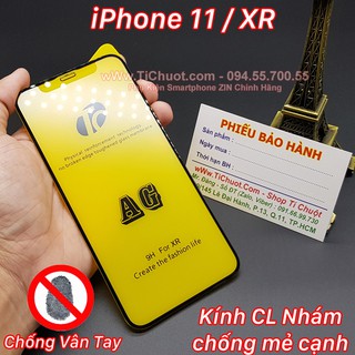 [Nhám Chống Mẻ Cạnh] Kính cường lực iPhone 11/ XR FULL Chống Vân Tay hiệu TC
