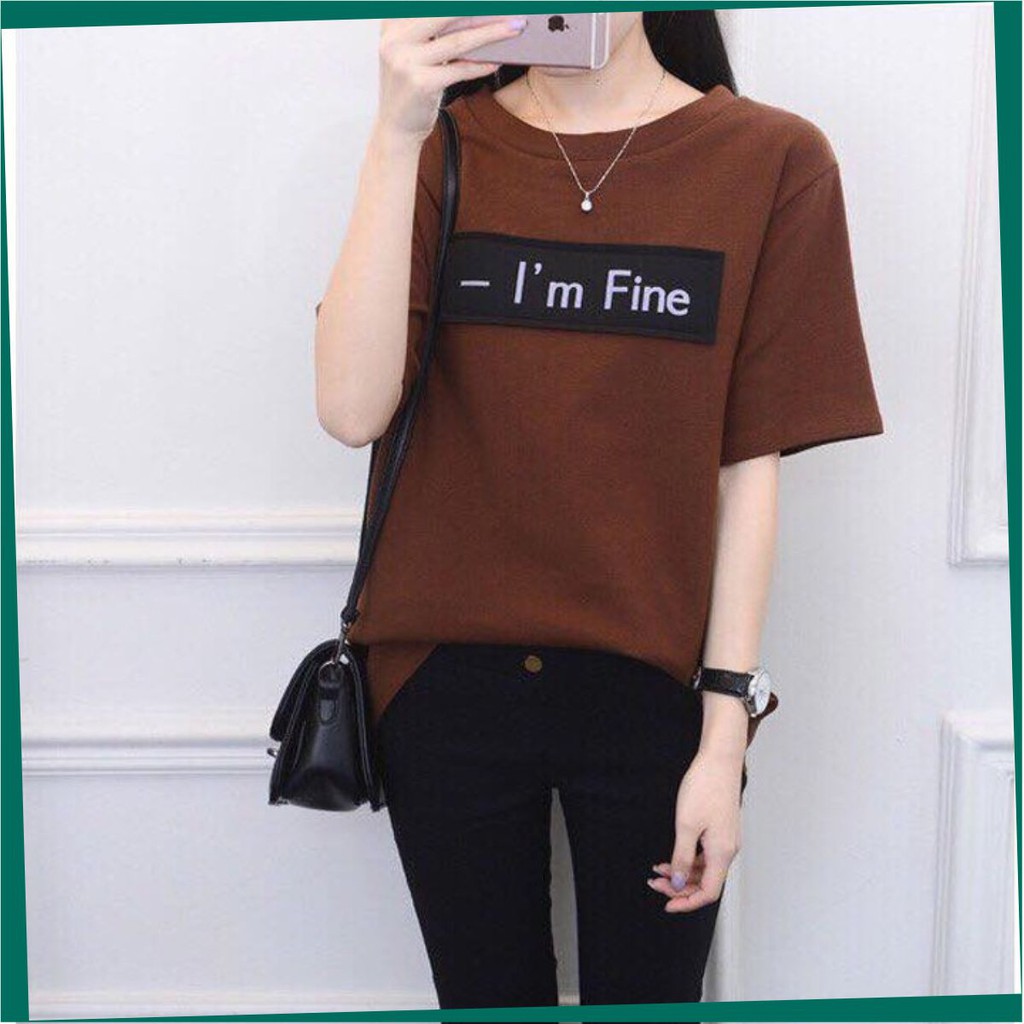 Áo Thun Nữ Đẹp 💙FREESHIP💙 Áo phông nữ tay ngắn chất đẹp, thun cotton, mịn, mát, sành điệu in Im Fine Mã: S14 | BigBuy360 - bigbuy360.vn