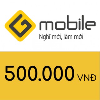 Nạp điện thoại Gmobile 500K