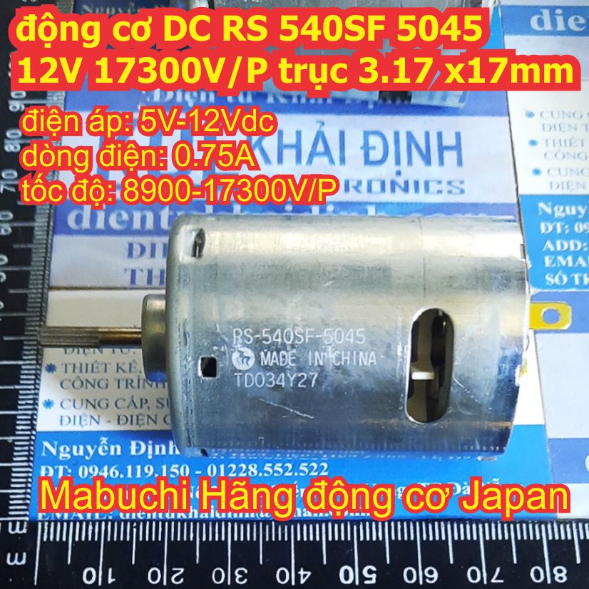 động cơ DC Mabuchi RS 540SF 5045 12V 17300V/P trục 3.17 x17mm kde2597