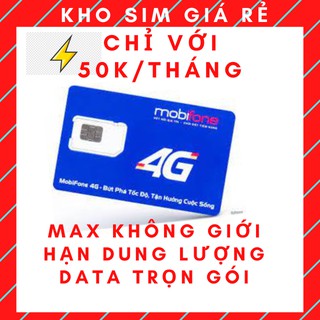 Sim vào mạng,sim vào mạng 4g mobifone, max không giới hạn dung lượng data trọn gói