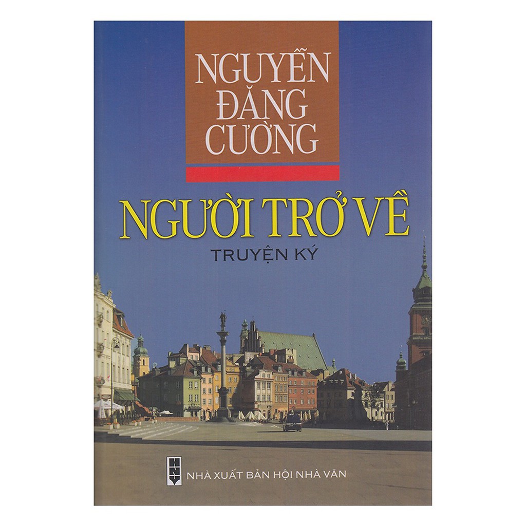 Người Trở Về - Truyện Ký