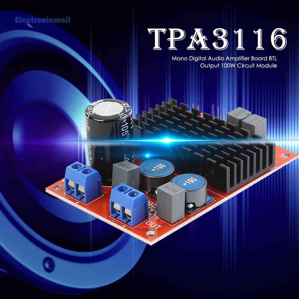 Bảng Mạch Khuếch Đại Âm Thanh Kỹ Thuật Số TPA3116 Mono BTL 100W Mạch Điện Tử Mall01.vn