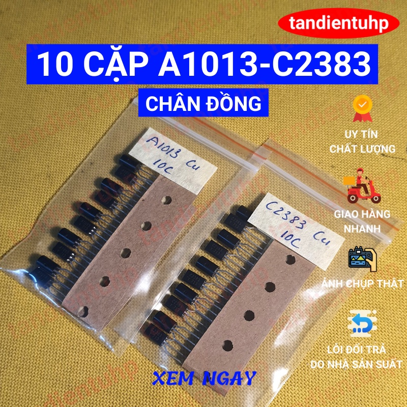 10 CặpTransistor A1013 và C2383 chân cắm đồng TO-92L