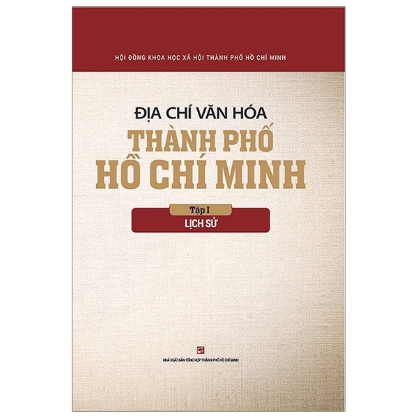 Sách - Địa Chí Văn Hóa Thành Phố Hồ Chí Minh Tập 1 - Lịch Sử