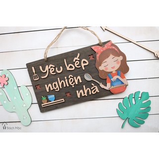 Bảng gỗ decor Yêu bếp nghiện nhà