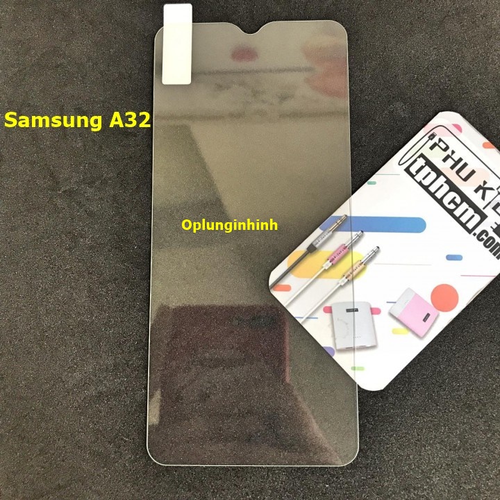 Dán Cường Lực Chống Trầy Samsung A32 Trong Suốt Ko Full Màn Hình