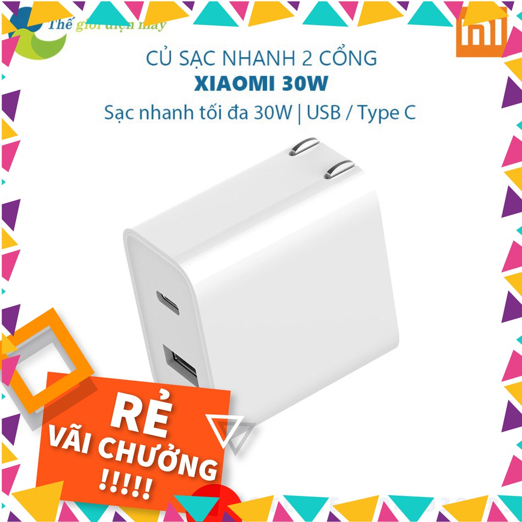 [SALE] Củ sạc nhanh type C Xiaomi 30W (1A1C) - Bảo hành 6 tháng - Shop thế giới điện máy .