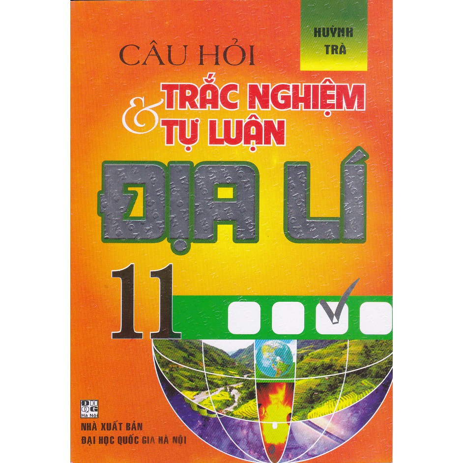 Sách - Câu hỏi trắc nghiệm và tự luận địa lý 11.