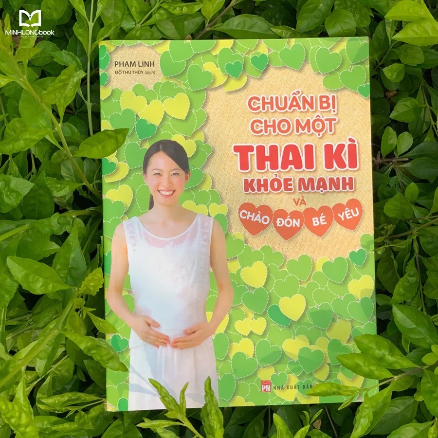 Sách - Chuẩn Bị Cho Một Thai Kì Khỏe Mạnh Và Chào Đón Bé Yêu