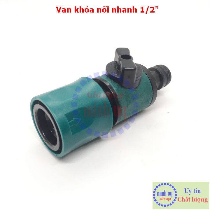 Van khóa ống nước hai đầu nối nhanh siêu tiện dụng -vanxanh