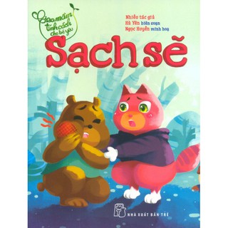 Sách - Gieo Mầm Tính Cách Cho Bé Yêu - Sạch Sẽ