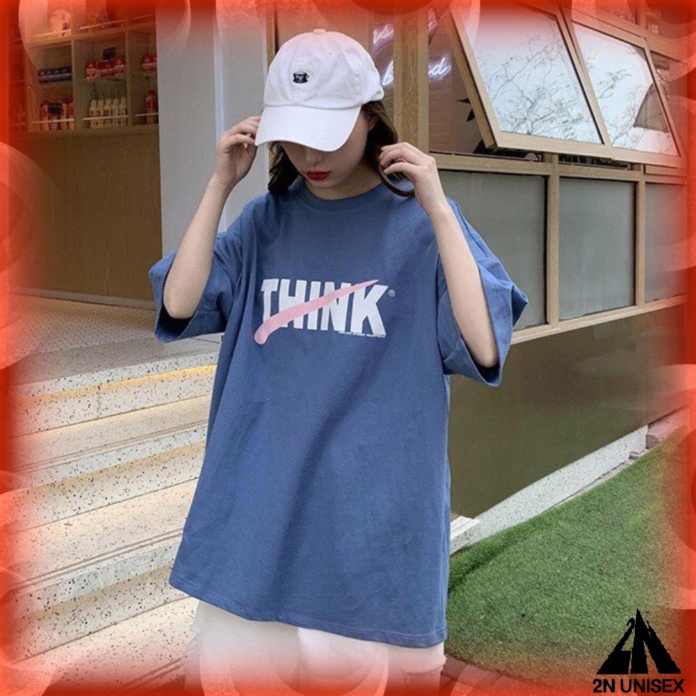 Áo thun tay lỡ form rộng - phông nam nữ cotton oversize - T shirt Think - 2N Unisex