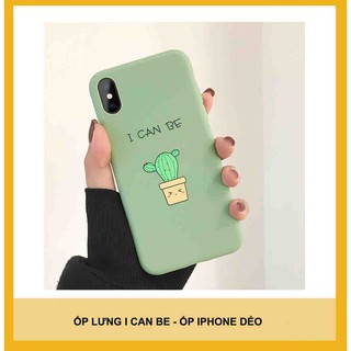 Ốp lưng iphone i can be dẻo