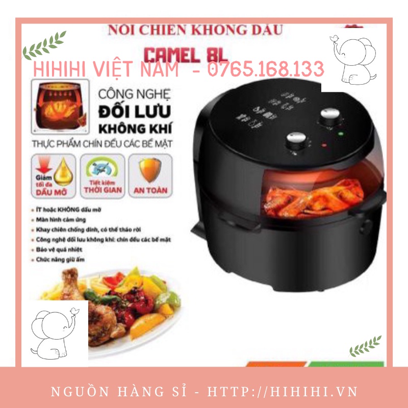 NỒI CHIÊN KHÔNG DẦU CAMEL 8 LÍT. LOẠI 1