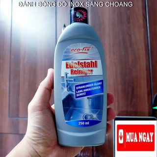 Nước kem tẩy đánh bóng đồ inox nhôm kim loại ECO-FIX chai 250ml hàng Đức