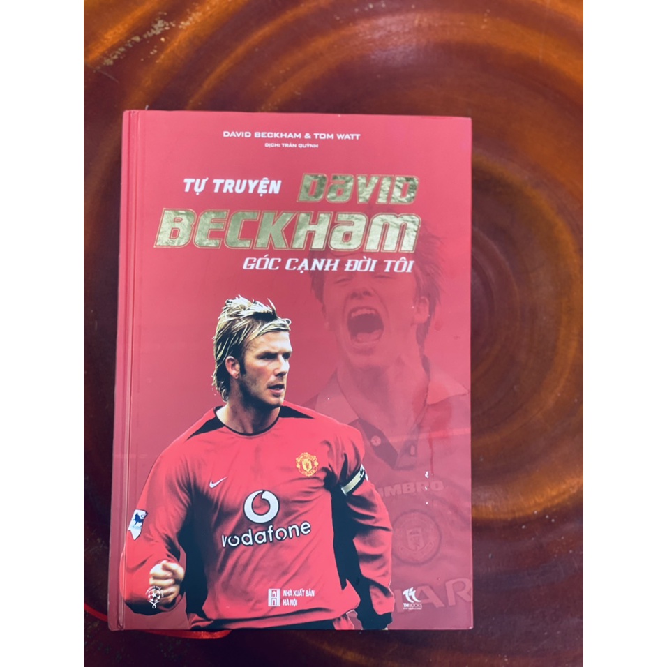 Sách - Tự Truyện DAVID BECKHAM – Góc Cạnh Đời Tôi - David Beckham &amp; Tom Watt - Bìa Cứng Giới Hạn - Tặng kèm ảnh treo