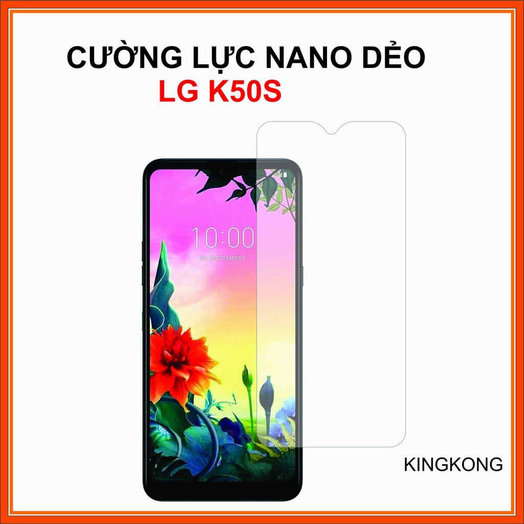 Cường lực LG K50S Cường lực nano dẻo 9H+